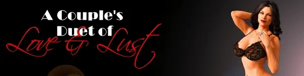 A Couple's Duet of Love & Lust